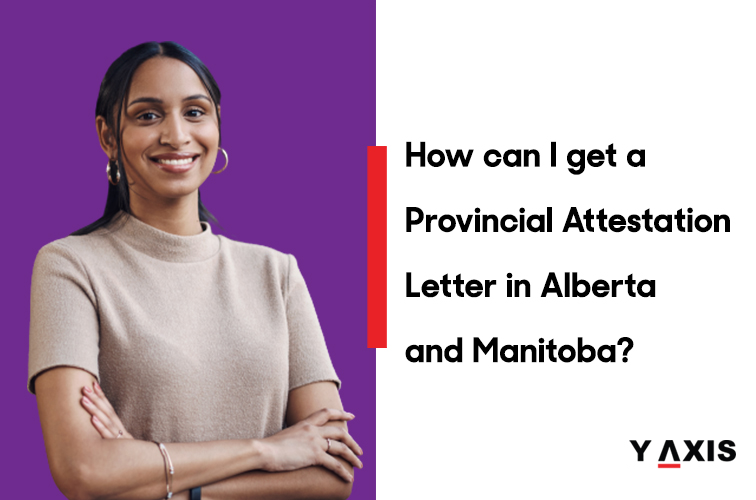 how-do-you-acquire-a-provincial-attestation-letter-in-alberta-and-manitoba